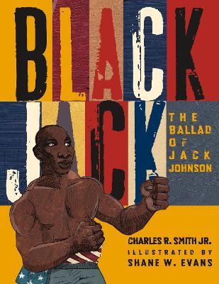 Black Jack: The Ballad of Jack Johnson book