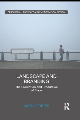 Landscape and Branding: The promotion and production of place book