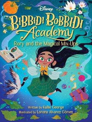 Disney Bibbidi Bobbidi Academy #1: Rory and the Magical MixUps book