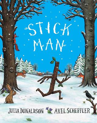 Stick Man Tenth Anniversary Edition book