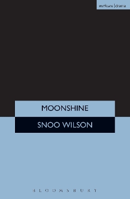 Moonshine by Snoo Wilson