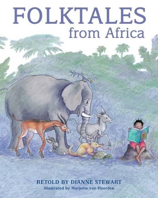 Folktales from Africa by Dianne Stewart