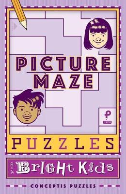 Picture Maze Puzzles for Bright Kids book