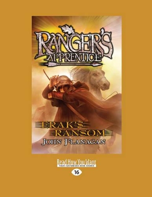 Erak's Ransom: Ranger's Apprentice 7 by John Flanagan