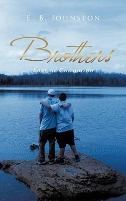 Brothers: Lost of Childhood book