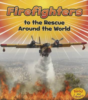 Firefighters to the Rescue Around the World book