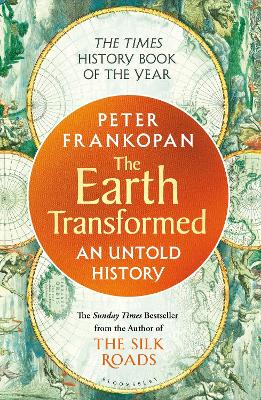 The Earth Transformed: An Untold History book