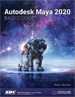 Autodesk Maya 2020 Basics Guide book