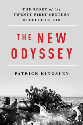 The New Odyssey by Patrick Kingsley