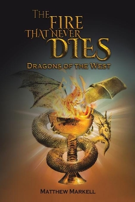 The Fire That Never Dies book