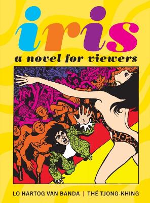 Iris: A Novel for Viewers book