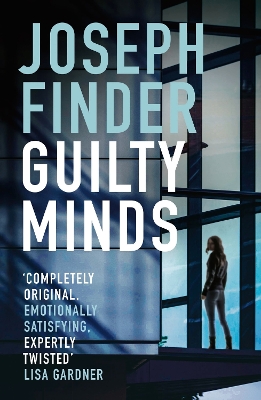 Guilty Minds by Joseph Finder