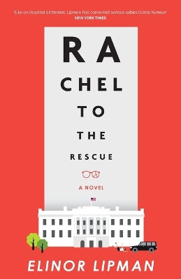 Rachel to the Rescue by Elinor Lipman