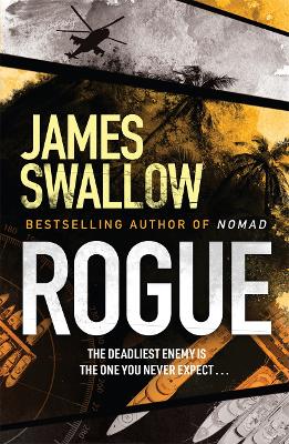 Rogue: The blockbuster espionage thriller by James Swallow