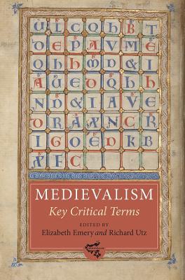 Medievalism: Key Critical Terms book