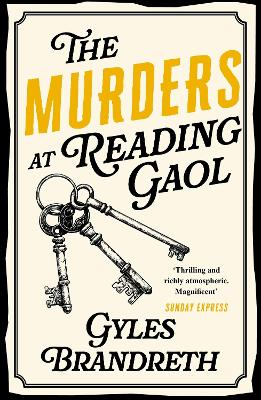 Oscar Wilde and the Murders at Reading Gaol by Gyles Brandreth