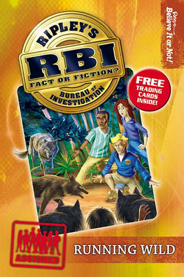 Ripley's Bureau of Investigation 3: Running Wild book