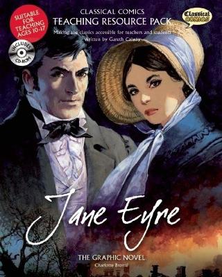 Classical Comics Study Guide: Jane Eyre: Making the Classics Accessible for Teachers and Students book