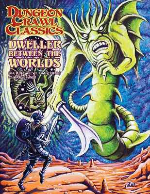 Dungeon Crawl Classics #102: Dweller Between the Worlds book