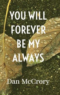 You Will Forever Be My Always book