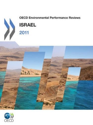 OECD Environmental Performance Reviews: Israel: 2011 book