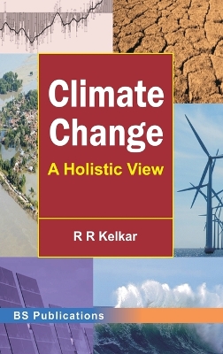 Climate Change: A Holistic View book