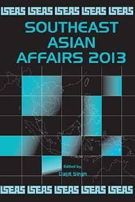 Southeast Asian Affairs 2013 book