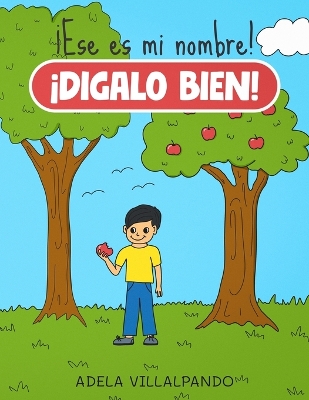 ¡Ese es mi nombre! ¡Dilo bien! book