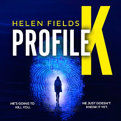 Profile K by Helen Fields