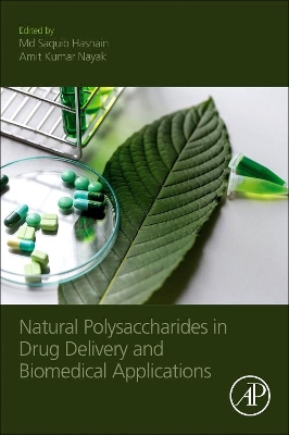 Natural Polysaccharides in Drug Delivery and Biomedical Applications book