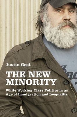 The New Minority by Justin Gest