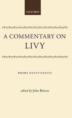 Commentary on Livy: Books XXXIV-XXXVII book