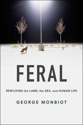 Feral by George Monbiot