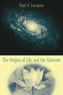 The Origins of Life and the Universe book