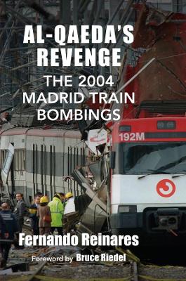 Al-Qaeda's Revenge: The 2004 Madrid Train Bombings book