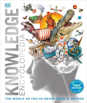 Knowledge Encyclopedia: The World as You've Never Seen it Before by DK