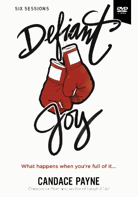 Defiant Joy Video Study: What Happens When You’re Full of It book