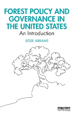 Forest Policy and Governance in the United States: An Introduction book