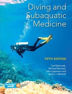 Diving and Subaquatic Medicine by Carl Edmonds