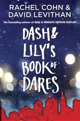 Dash & Lily's Book of Dares by David Levithan