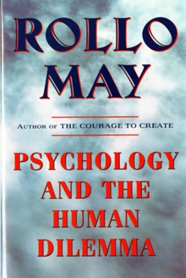 Psychology and the Human Dilemma book