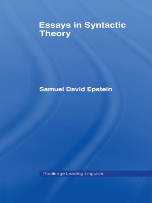 Essays in Syntactic Theory book