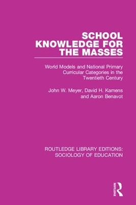 School Knowledge for the Masses by John Meyer