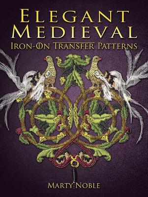 Elegant Medieval Iron-On Transfer Patterns book