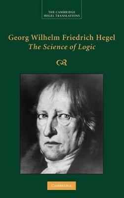 Georg Wilhelm Friedrich Hegel: The Science of Logic book