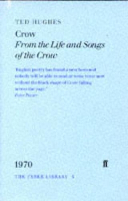 Crow: From the Life and Songs of the Crow by Ted Hughes