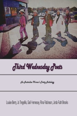 Third Wednesday Poets: An Australian Women's Poetry Anthology book