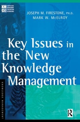 Key Issues in the New Knowledge Management book