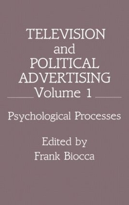 Television and Political Advertising by Frank Biocca