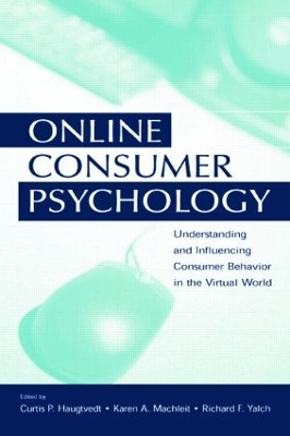 Online Consumer Psychology by Curtis P. Haugtvedt